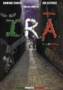 Poster for the movie "I.R.A. King of Nothing"